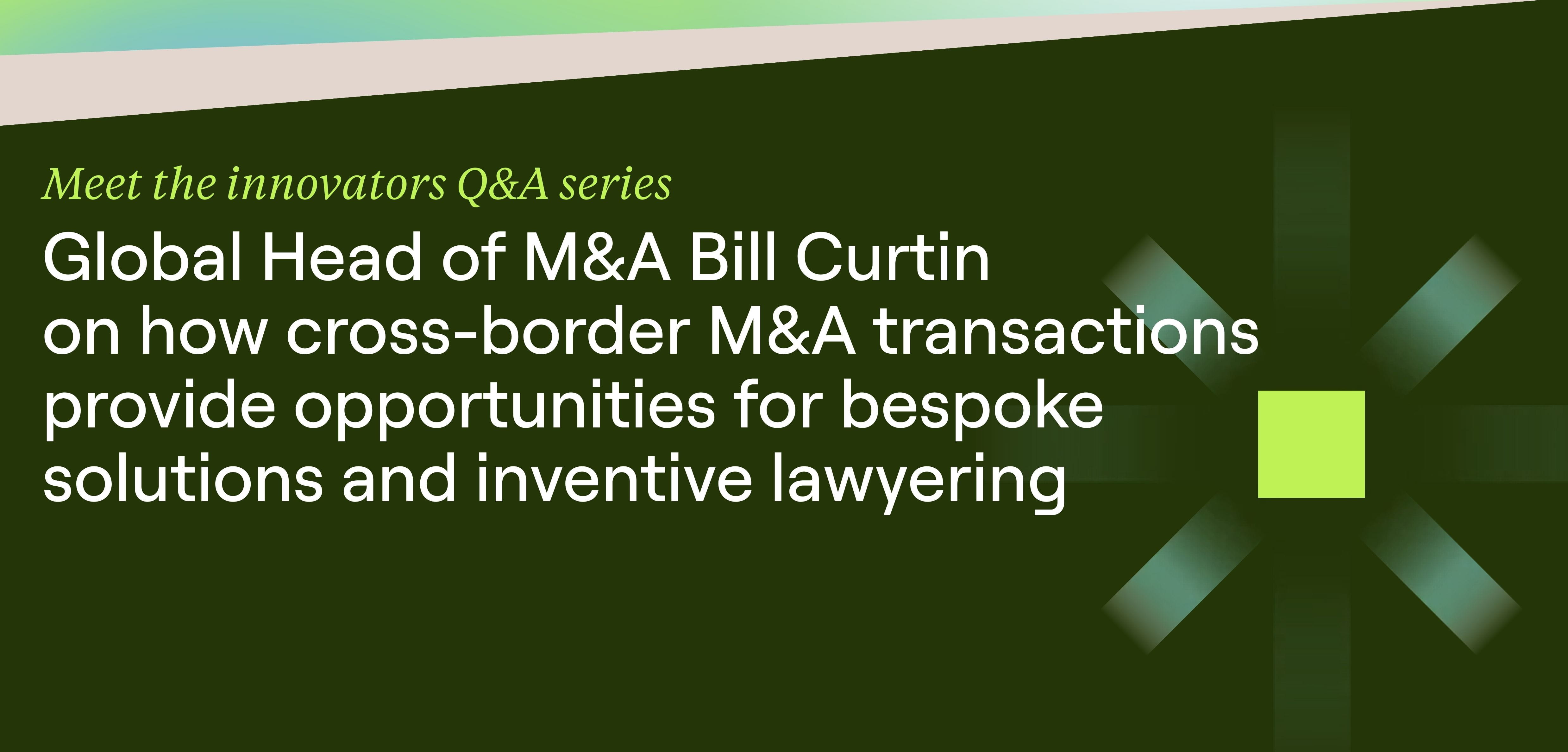 Bill Curtin Innovative lawyers Q&A series banner